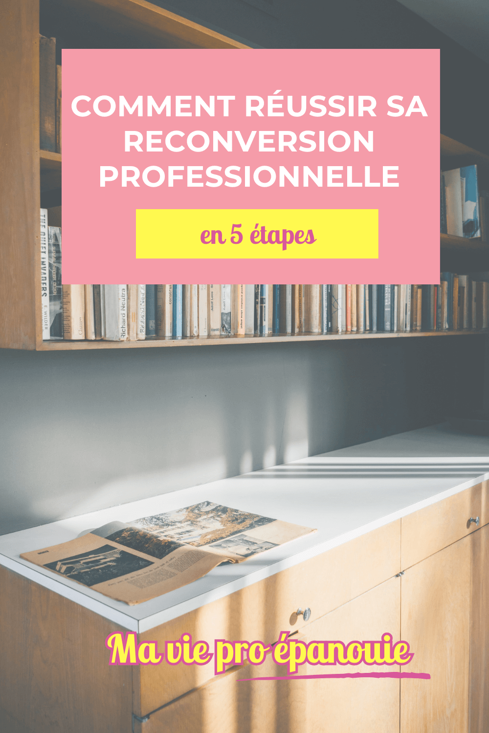 5 étapes reconversion professionnelle